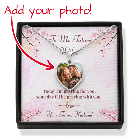 To My Future Wife, Customized Heart Necklace, Buyer upload